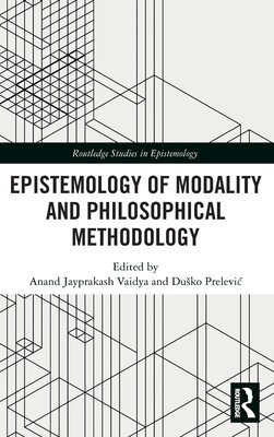 [预订]Epistemology of Modality and Philosophical Methodology