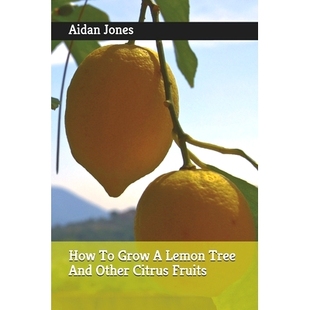 Citrus 9781798122792 Grow Tree And Lemon Fruits 预订 Other How