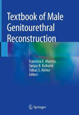 【预订】Textbook of Male Genitourethral Reconstruction