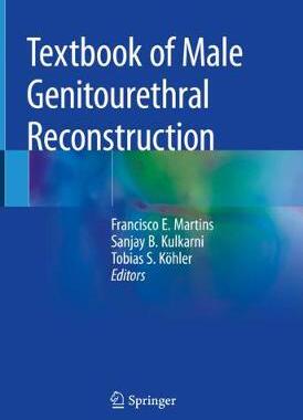 【预订】Textbook of Male Genitourethral Reconstruction