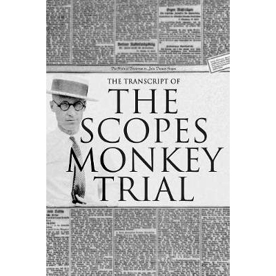 预订 The Transcript of the Scopes Monkey Trial: Complete and Unabridged: 9781947844414