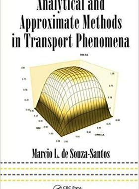 【预订】Analytical and Approximate Methods in Transport Phenomena