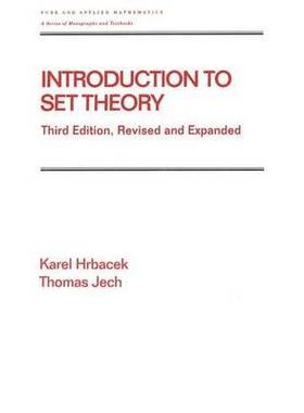 预售 Introduction to Set Theory, Third Edition, Revised and Expanded集理论介绍 （第3版），修和扩展版: 9780824779153