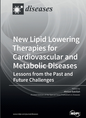 【预订】New Lipid Lowering Therapies for Cardiovascular and Metabolic Diseases: Lessons from the Past and Future C...