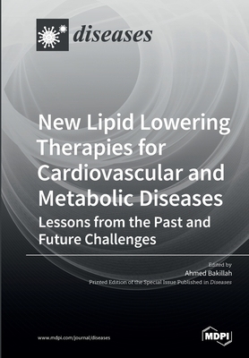 【预订】New Lipid Lowering Therapies for Cardiovascular and Metabolic Diseases: Lessons from the Past and Future C...