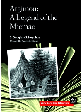 预订 Argimou: A Legend of the Micmac Argimou：米克马克传奇: 9781771122474