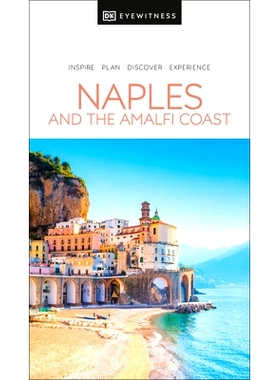 预订 DK Naples and the Amalfi Coast: 9780241664841
