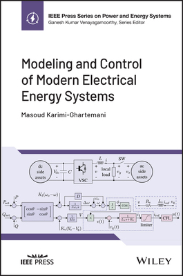 【预订】Modeling And Control Of Modern Electrical Energy Systems 9781119883418