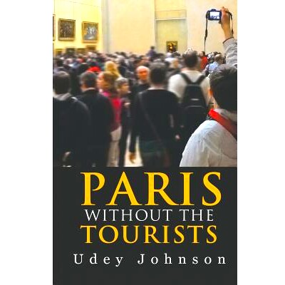 预订 Paris - Without the Tourists: 9781501038860