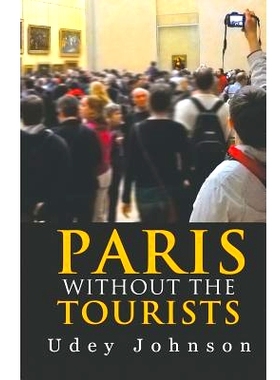 预订 Paris - Without the Tourists: 9781501038860