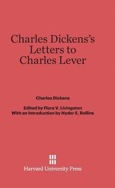 [预订]Charles Dickens’s Letters to Charles Lever 9780674280441