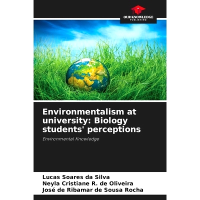 预订 Environmentalism at university: Biology students’ perceptions: 9786207985319