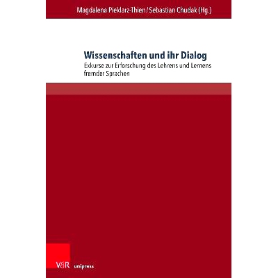 预订 Wissenschaften und ihr Dialog: Exkurse zur Erforschung des Lehrens und Lernens fremder Sprachen 科学及其对话：外语