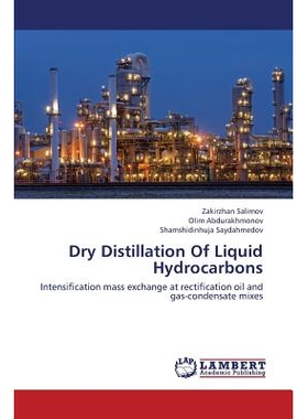 预订 Dry Distillation of Liquid Hydrocarbons: 9783659439841