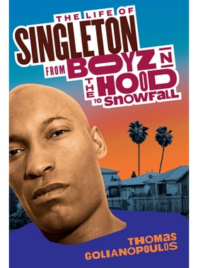 预订 The Life of Singleton: From Boyz N the Hood to Snowfall 辛格尔顿的生活: 9781368095945