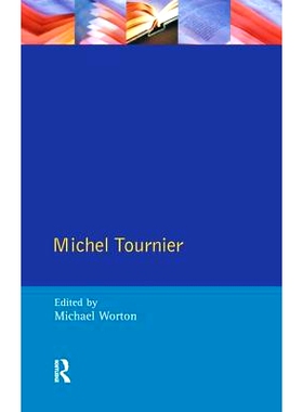 预订 Michel Tournier 米歇尔·图尼耶: 9781138427341