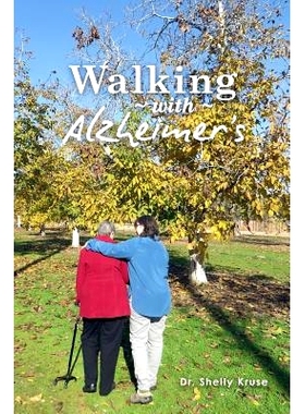 预订 Walking with Alzheimers: A Thirty Year Journey: 9781943050369