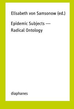 【预订】Epidemic Subjects - Radical Ontology 9783037345962