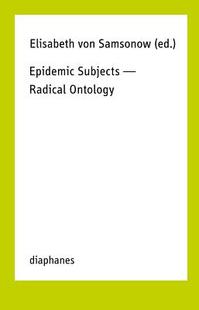 【预订】Epidemic Subjects - Radical Ontology 9783037345962
