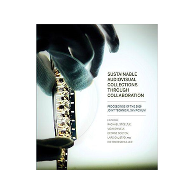 [预订]Sustainable Audiovisual Collections Through Collaboration 9780253027023