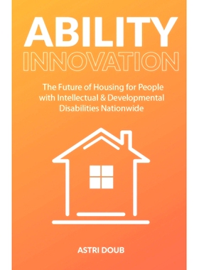 预订 Ability Innovation: The Future of Housing for People with Intellectual and Developmental Disabilities Nationwide: 9