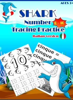 预订 SHARKSNUMBER Tracing Practice (italian version): Handwriting Workbook, Number Tracing Books for Kids Ages 3-5: 9781