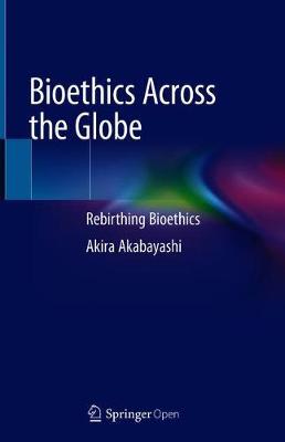 【预订】Bioethics Across the Globe