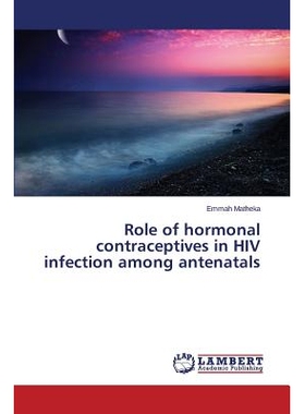 预订 Role of hormonal contraceptives in HIV infection among antenatals 激素避孕药antenatals中的艾滋病病毒感染的作用: 978