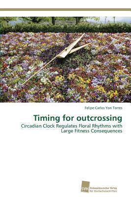 [预订]Timing for outcrossing 9783838139173