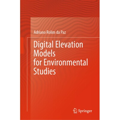 预订 Digital Elevation Models for Environmental Studies 环境研究的数字高程模型 9783032045225
