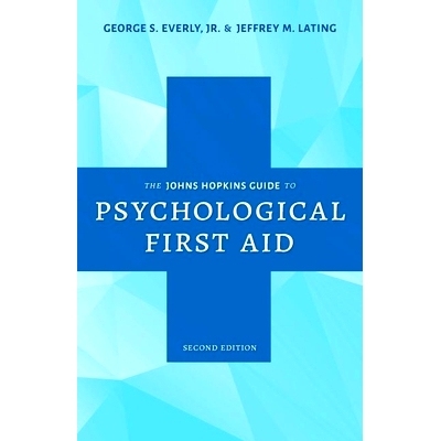 预订 The Johns Hopkins Guide to Psychological First Aid 约翰霍普金斯心理急救指南: 9781421443997