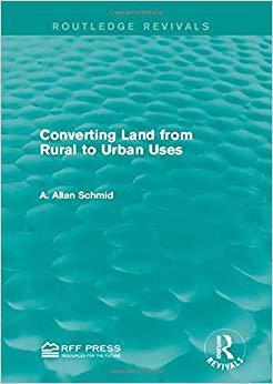 【预售】Converting Land from Rural to Urban Uses (Routledge Revivals)