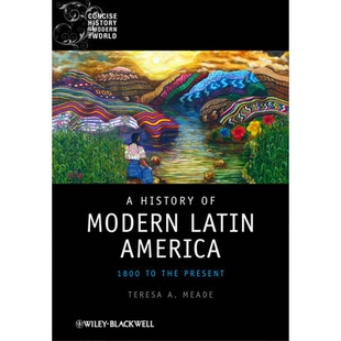 预订 A History Of Modern Latin America - 1800 To The Present 现代拉丁美洲史：1800年*今（精装）: 9781405120500