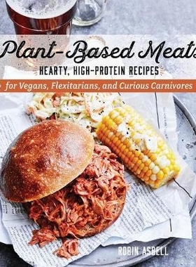 预订 Plant-Based Meats: Hearty, High-Protein Recipes for Vegans, Flexitarians, and Curious Carnivores 植物性肉类：素食主
