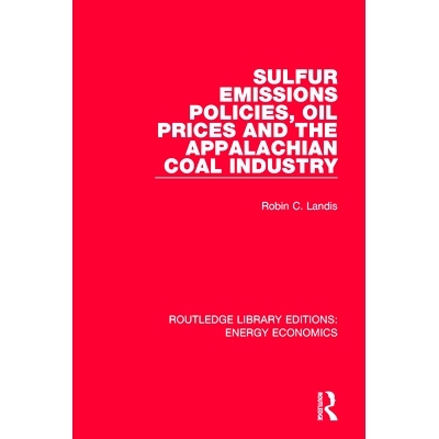 预订 Sulfur Emissions Policies, Oil Prices and the Appalachian Coal Industry 硫排放政策，石油价格和阿巴拉契亚煤炭工业: 9