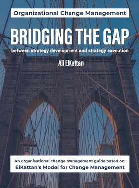 预订 Bridging the Gap: between strategy development and strategy execution (black & white): 9781658670951