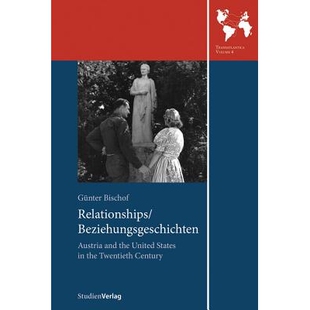 Austria 关系史：二十世纪 Relationships Beziehungsgeschichten Twentieth the and 关系 预订 United Century States