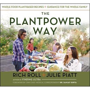 预订 The Plantpower Way: Whole Food Plant-Based Recipes and Guidance for the Whole Family植物力量之道:全家食用的全植物