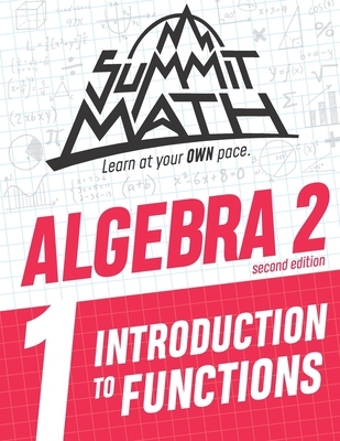 【预订】Summit Math Algebra 2 Book 1: Introduction to Functions