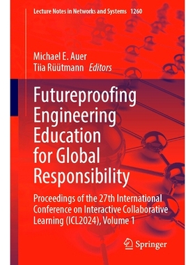 预订 Futureproofing Engineering Education for Global Responsibility: Proceedings of the 27th International Conference on