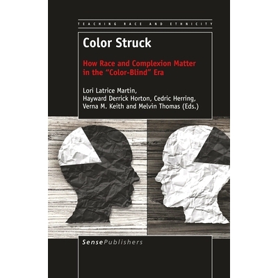 How Race and Complexion Matter in the ""