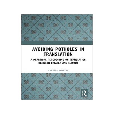 [预订]Avoiding Potholes in Translation 9781032632254