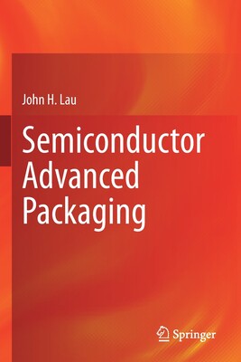 【预订】Semiconductor Advanced Packaging 9789811613784