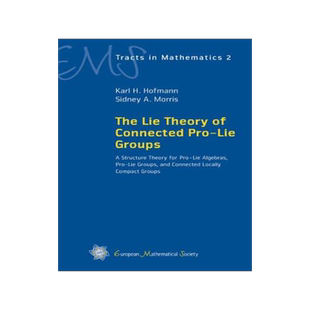 [预订]The Lie Theory of Connected Pro-Lie Groups 9783037190326