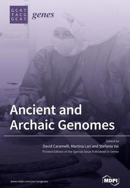 [预订]Ancient and Archaic Genomes 9783036525471