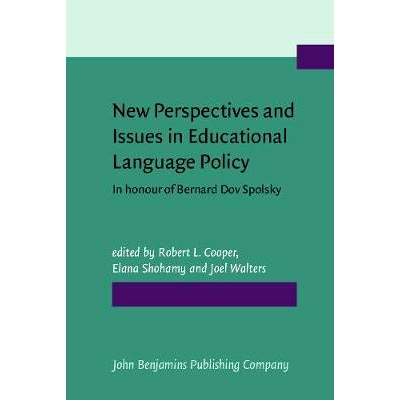 预订 New Perspectives and Issues in Educational Language Policy. In honour of Bernard Dov Spolsky.: 9789027225610