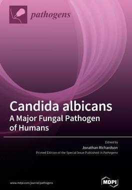 [预订]Candida albicans A Major Fungal Pathogen of Humans 9783036545554
