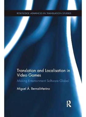 预订 Translation and Localisation in Video Games: Making Entertainment Software Global: 9781138731462