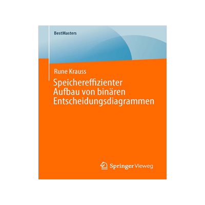 预订 Speichereffizienter Aufbau von binaren Entscheidungsdiagrammen