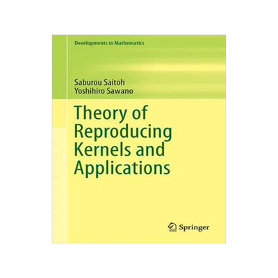 预订 Theory of Reproducing Kernels and Applications